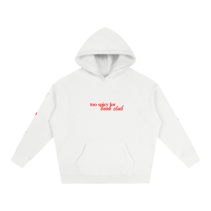 Too Spicy Hoodie